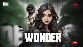 BGMI | WONDER's Wednesday Zone😎 Domination...!!!  | DAY - 265 | #bgmilive #tamilgirlgamer #wonder