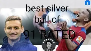 THE BEST SILVER BALL CF  91 RATED