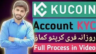 KUCOIN Account KYC Verification | 20$ Reward Sign Up Bonus | KUCOIN Par Account Kese Banaye Tutorial