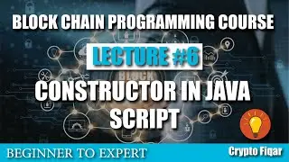 Constructor in java script | Blockchain course lesson 6 | Cryptofikr