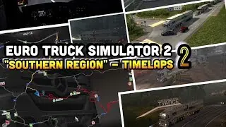 ETS 2 - southern region map. Timelapse 2