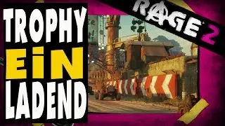Rage 2 Guide - Einladend - Trophy / Achievement Guide