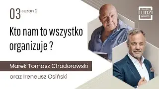 Salon Ludzi Wolnych - S02E03 - Kto nam to wszystko organizuje ?