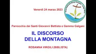 Vangelo secondo Matteo - Il discorso della montagna - Rosanna Virgili (biblista)