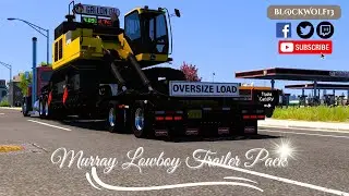 ATS Mods 4K★ 1.50 | Murray Lowboy Trailer Pack V1  American Truck Simulator