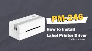 Phomemo PM246 Tutorial: (Win) Installing Label Printer Driver and Prepare before use