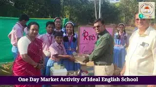 One Day Market Activity of Ideal English School