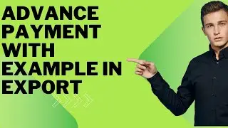 Advance payment with example in export