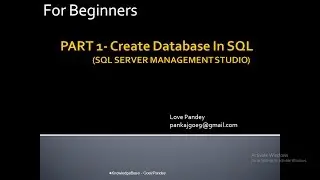 Part 1 - How to Create Database in SQL