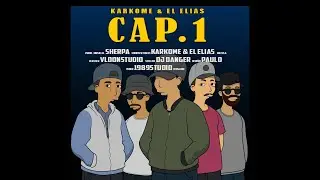 JH Rapper a.k.a KARKOME & EL ELIAS - CAP 1  (Sherpa  Prod)