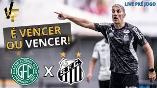 LIVE PRÉ JOGO DE GUARANI X SANTOS / ESCALAÇÕES