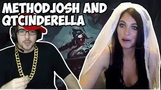 Methodjosh plays league of legends with QTcinderella