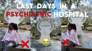 Last days in a Psychiatric Hospital in Nigeria+ Major Life Update🚨🚨