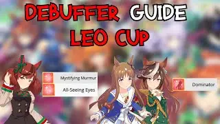 Руководство по дебаффу для Leo Cup | Umamusume: Pretty Derby