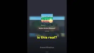 Garden Horizon is not real yet  #roblox