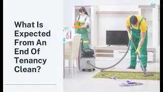 What Is Expected From An End Of Tenancy Clean? | Bond Cleaning In Canberra