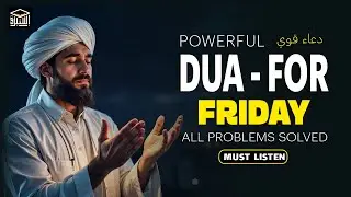 The Most POWERFUL DUA for Friday 🔑 | Jumuah Blessings: Light Upon Light | Istabraq TV