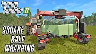 Farming Simulator 2017 | SQUARE BALE WRAPPING | The Old Stream Farm | Episode 7