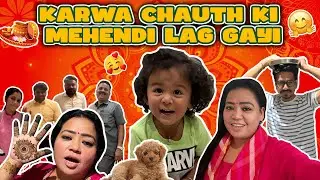 Karwa Chauth Ki Mehendi Lag Gayi😊💅🏻🌸| Bharti Singh | Haarsh Limbachiyaa | Golla