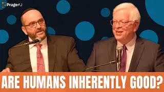 The Great Debate: Are Humans Inherently Good? | Speeches and Events
