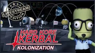 Hard Kore Kolonization - #03 - Wir erforschen den Mun mit Sonden!