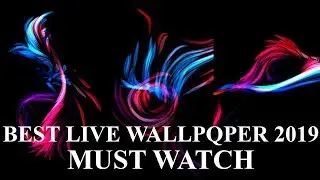 best  live wallpaper in 2019