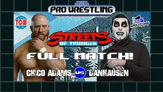 FULL MATCH! DANHAUSEN VS CHICO ADAMS from TCW X Nerd Street: Streets of Thunder 1/18/25