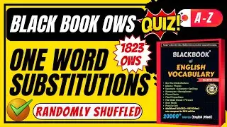 🔥A-Z 🔥One word substitutions 🎯 With Full Explanation || SSC Quiz || Black book of English Vocabulary