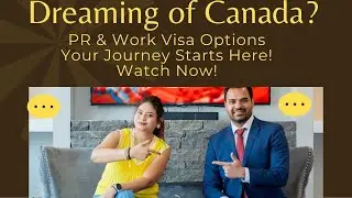 From Dreams to Visas: Real Immigration Secrets for Canada