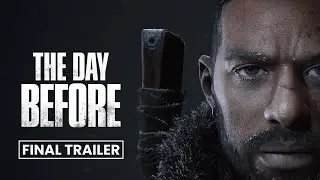 The Day Before - Official Gameplay Overview & Release Date Trailer