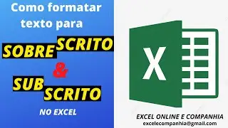 Como Formatar Texto Como Sobrescrito e Subscrito no Excel