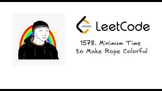 Facing the LeetCode Gauntlet: Day 30 - 1578. Minimum Time to Make Rope Colorful