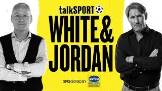 🚨White & Jordan with Danny Murphy LIVE on talkSPORT | 18-Feb-26