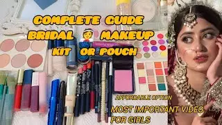 Bridal makeup kit or pouch full guide and helpful video for brides to be/bridal makeup kit must have