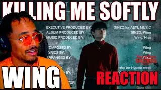 WING &ndash; Killing Me Softly (Official Video) | First Time Reaction!