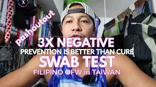 Paano Mapanatili na Negative Result sa SWAB Test Ano ang Prevention na Ginagawa Namin Healthy Tips