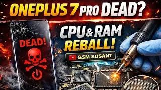OnePlus 7 Pro Dead 😱 CPU & RAM Reball Repair | Full Fix Process | GSM SUSANT