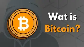 Wat is Bitcoin? BTC uitgelegd met Animaties
