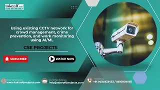Using Existing CCTV Network-Crowd Management, Crime Prevention & Work Monitoring Using AIML-Review