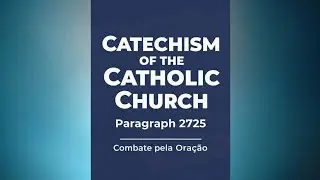 C. I. C parágrafo 2725 o combate na oração