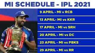 MI Schedule 2021 | Mumbai Indians Full Schedule For IPL 2021 | MI Schedule IPL 2021
