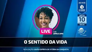 O sentido da vida • Jamile Lima