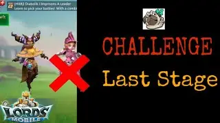 Dream Witch Limited Challenges Last Stage 6 Without Rose Knight - Lords Mobile