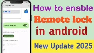 How to Enable Remote Lock in Android | Secure Your Phone Remotely 2025.#remotelock #secure#authentic