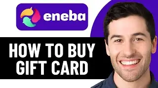 HOW TO BUY GIFT CARD ON ENEBA APP 2026! (FULL GUIDE)