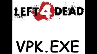 COMO USAR VPK.EXE DE LEFT 4 DEAD 2