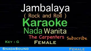 Jambalaya (On The Bayou)Rock and Roll-The Carpenters-Karaoke Wanita-Female-Perempuan@UcokkuYasir 