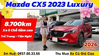 Mazda CX5 2.0 Luxury 2023 siêu lướt 8.700km đẹp hiếm, xe 5 chỗ gầm cao | Thu Mua Ô Tô Cũ @EmHue-XeCu