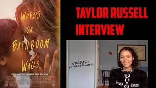 Taylor Russell Interview - Words on Bathroom Walls