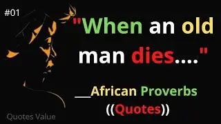 20 Proven African Wisdom Secrets That Will Change Your Life | african proverbs | african quotes